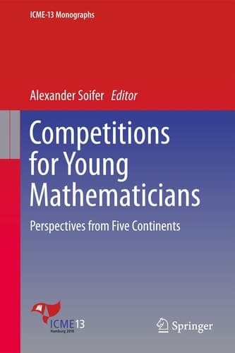 Competitions for Young Mathematicians Perspectives from Five Continents