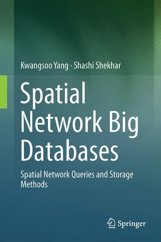 Spatial Network Big Databases Queries and Storage Methods