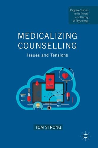 Medicalizing Counselling Issues and Tensions