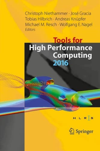 Tools for High Performance Computing 2016 Proceedings of the 10th International Workshop on Parallel Tools for High Performance Computing, October 2016, Stuttgart, Germany