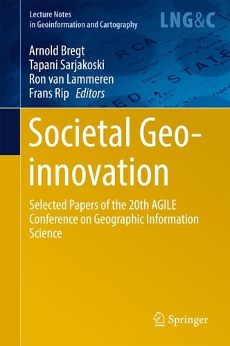 Societal Geo-innovation Selected papers of the 20th AGILE conference on Geographic Information Science