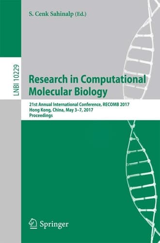 Research in Computational Molecular Biology 21st Annual International Conference, RECOMB 2017, Hong Kong, China, May 3-7, 2017, Proceedings