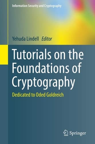 Tutorials on the Foundations of Cryptography Dedicated to Oded Goldreich
