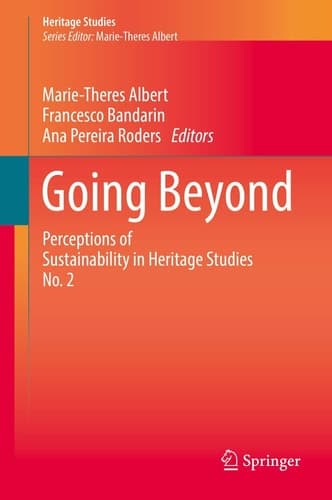 Going Beyond Perceptions of Sustainability in Heritage Studies No. 2