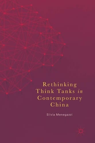 Rethinking Think Tanks in Contemporary China