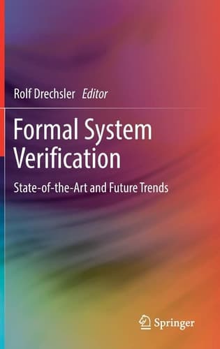 Formal System Verification State-of the-Art and Future Trends