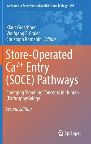 Store-Operated Ca2+ Entry (SOCE) Pathways Emerging Signaling Concepts in Human (Patho)physiology