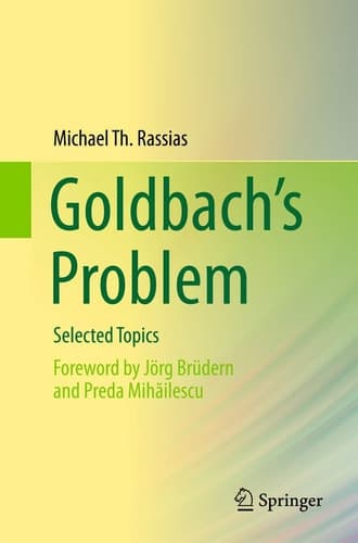 Goldbach’s Problem Selected Topics