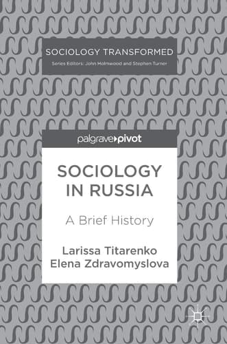 Sociology in Russia A Brief History