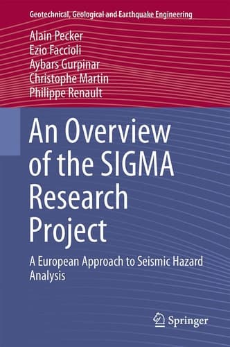 An Overview of the SIGMA Research Project A European Approach to Seismic Hazard Analysis