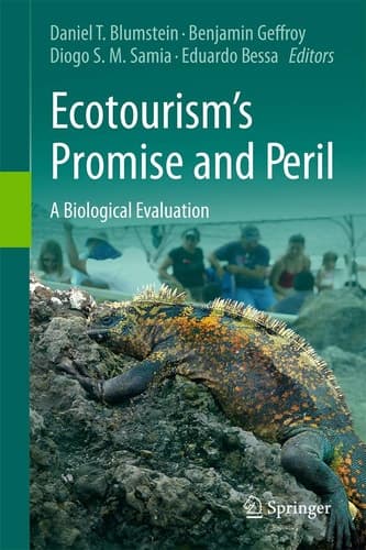 Ecotourism’s Promise and Peril A Biological Evaluation