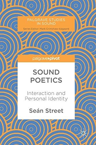 Sound Poetics Interaction and Personal Identity