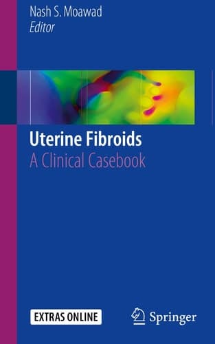 Uterine Fibroids A Clinical Casebook