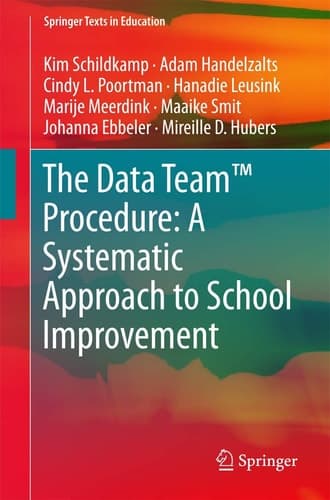 The Data TeamTM Procedure: A Systematic Approach to School Improvement