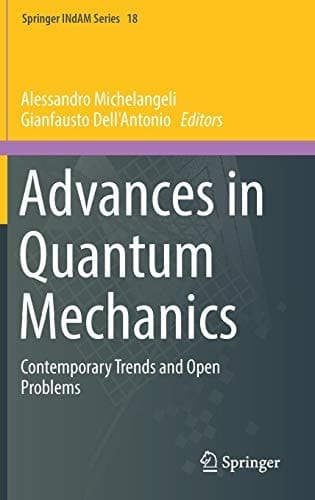 Advances in Quantum Mechanics Contemporary Trends and Open Problems