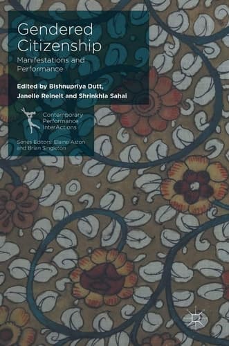 Gendered Citizenship Manifestations and Performance
