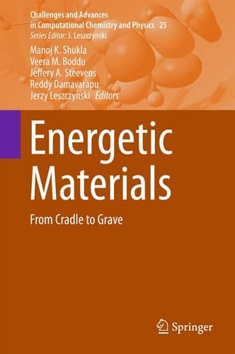 Energetic Materials From Cradle to Grave