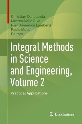 Integral Methods in Science and Engineering, Volume 2 Practical Applications