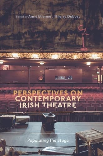 Perspectives on Contemporary Irish Theatre Populating the Stage