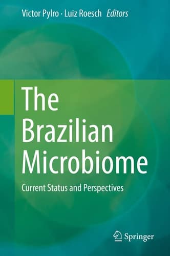 The Brazilian Microbiome Current Status and Perspectives