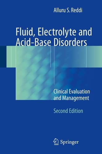 Fluid, Electrolyte and Acid-Base Disorders Clinical Evaluation and Management