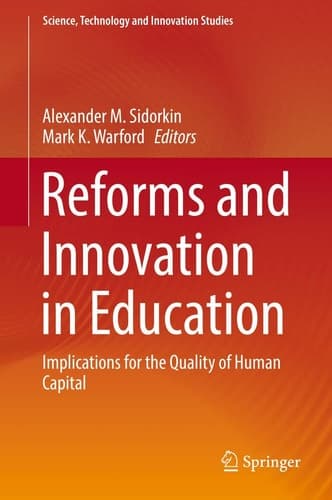 Reforms and Innovation in Education Implications for the Quality of Human Capital