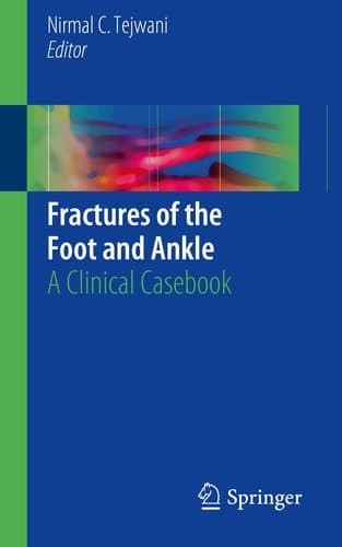 Fractures of the Foot and Ankle A Clinical Casebook