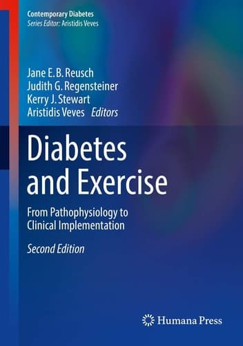Diabetes and Exercise From Pathophysiology to Clinical Implementation
