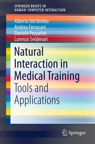 Natural Interaction in Medical Training Tools and Applications