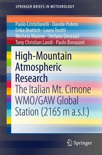 High-Mountain Atmospheric Research The Italian Mt. Cimone WMO/GAW Global Station (2165 m a.s.l.)