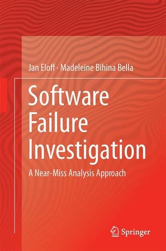 Software Failure Investigation A Near-Miss Analysis Approach
