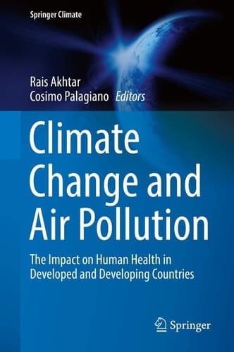 Climate Change and Air Pollution The Impact on Human Health in Developed and Developing Countries