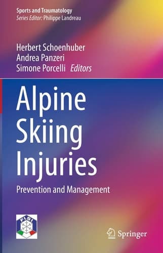 Alpine Skiing Injuries Prevention and Management