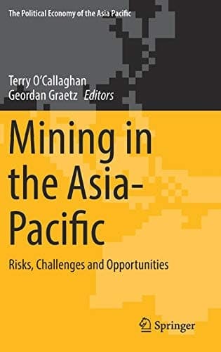 Mining in the Asia-Pacific Risks, Challenges and Opportunities