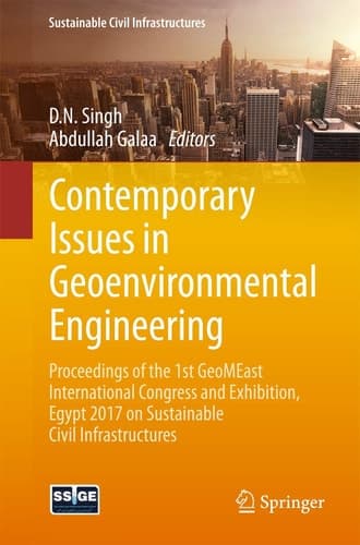 Contemporary Issues in Geoenvironmental Engineering Proceedings of the 1st GeoMEast International Congress and Exhibition, Egypt 2017 on Sustainable Civil Infrastructures