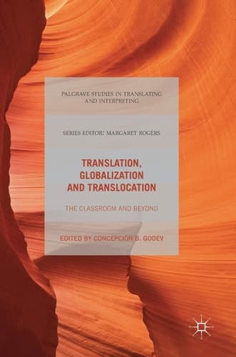 Translation, Globalization and Translocation The Classroom and Beyond