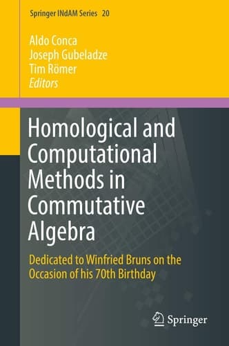 Homological and Computational Methods in Commutative Algebra Dedicated to Winfried Bruns on the Occasion of his 70th Birthday