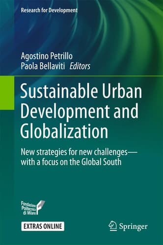 Sustainable Urban Development and Globalization New strategies for new challenges—with a focus on the Global South