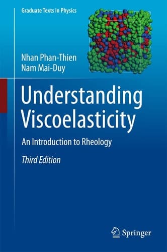 Understanding Viscoelasticity An Introduction to Rheology