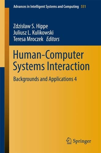 Human-Computer Systems Interaction Backgrounds and Applications 4