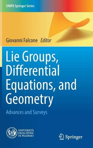 Lie Groups, Differential Equations, and Geometry Advances and Surveys