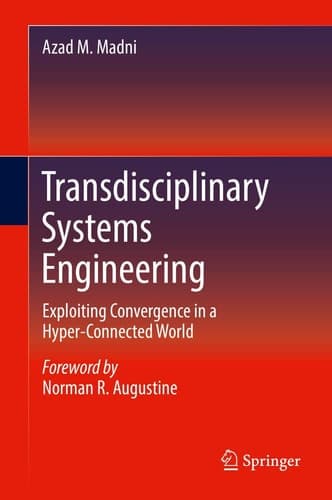 Transdisciplinary Systems Engineering Exploiting Convergence in a Hyper-Connected World