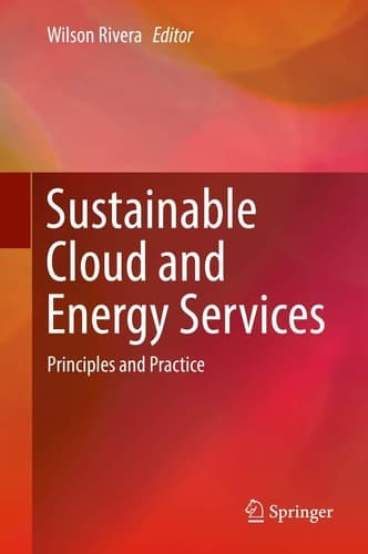 Sustainable Cloud and Energy Services Principles and Practice