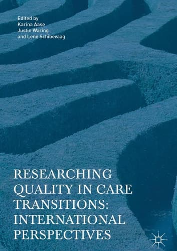 Researching Quality in Care Transitions International Perspectives