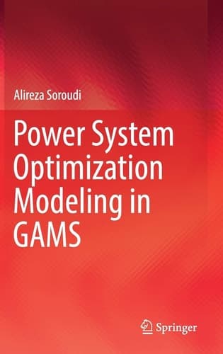 Power System Optimization Modeling in GAMS