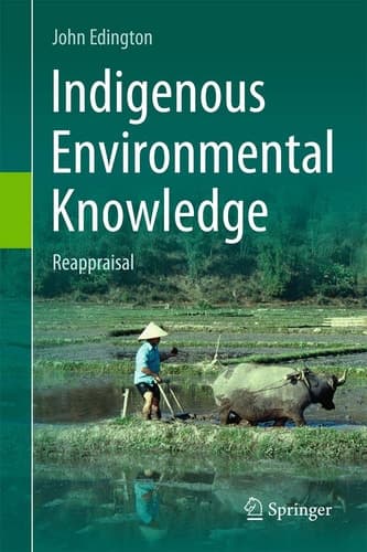Indigenous Environmental Knowledge Reappraisal