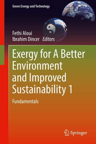 Exergy for A Better Environment and Improved Sustainability 1 Fundamentals