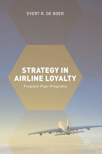 Strategy in Airline Loyalty Frequent Flyer Programs