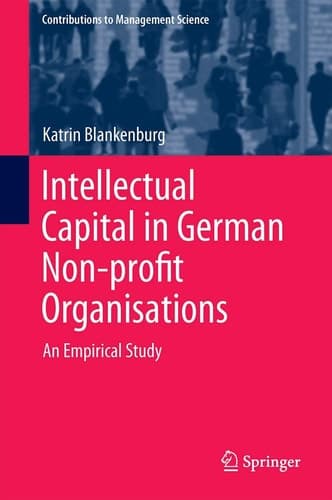 Intellectual Capital in German Non-profit Organisations An Empirical Study