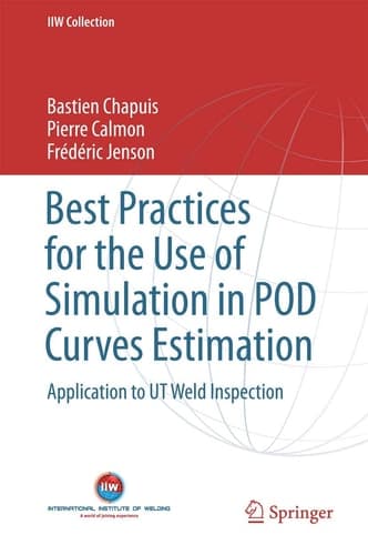 Best Practices for the Use of Simulation in POD Curves Estimation Application to UT Weld Inspection